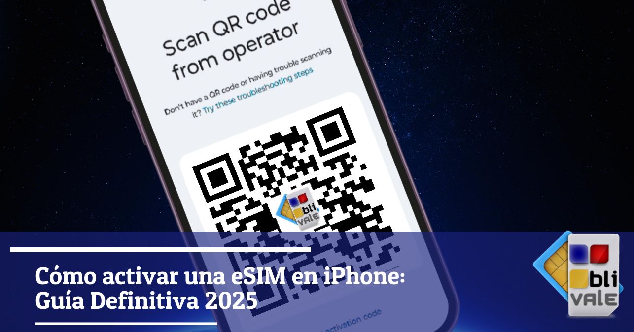 blivale_image_es_Como Activar una eSIM en iPhone Guia Definitiva_643x337 Cómo Activar una eSIM en iPhone: Guía Definitiva 2025